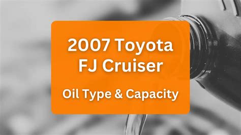 2010 fj cruiser oil capacity|Toyota FJ Cruiser engine oil capacity (USA)